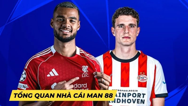 Tổng quan thông tin cơ bản về nhà cái Man 88