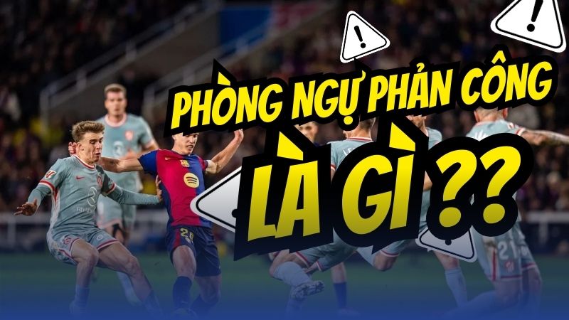 Chiến thuật phòng ngự phản công